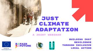 Building Just Resilience through Inclusive Local Action: Joint Webinar