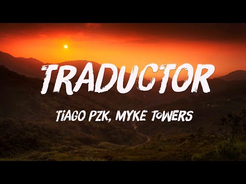 Traductor - Tiago PZK, Myke Towers [Lyrics Video] 💝