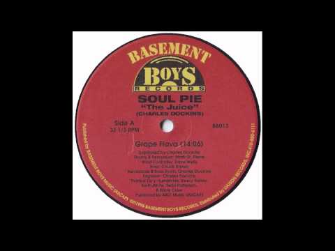 Soul Pie - The Juice (Grape Flavor) (Original Mix) (Basement Boys Records)