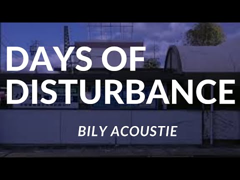 Days of Disturbance (소란했던 시절에) - Bily Acoustie (빌리어코스티)