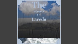 The Streets Of Laredo