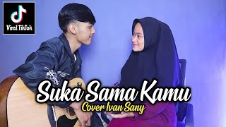Download lagu Sebenarnya Aku Ingin Mengungkapkan Rasa (D'BAGINDAS - SUKA SAMA KAMU) Cover Ivan Sany mp3 Download lagu Sebenarnya Aku Ingin Mengungkapkan Rasa (D'BAGINDAS - SUKA SAMA KAMU) Cover Ivan Sany mp3