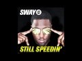Sway - Still Speedin (Kill The Noise Mix) - OUT NOW ...