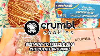 CRUMBLE DUBAI CHOCOLATE BROWNIE! HOW I FREEZE & STORE MY DUBAI CHOCOLATE BROWNIE TO ENJOY LATER!