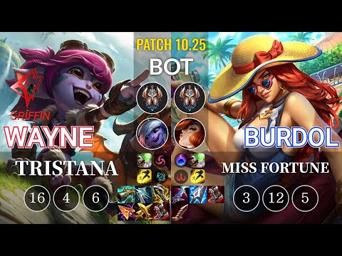 GRF Wayne Tristana vs Burdol Miss Fortune Bot - KR Patch 10.25