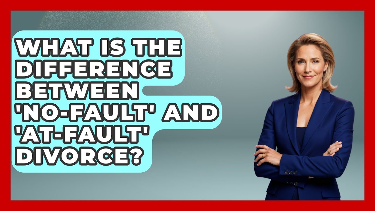What Is the Difference Between 'No-Fault' and 'At-Fault' Divorce? | Get Divorce Answers
