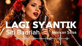 Download lagu 🎶Lagi Syantik—Siti Badriah • Mexican Salsa mp3