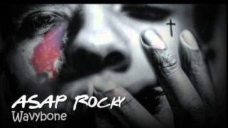 ASAP Rocky-Wavybone feat Juicy J (with Lyrics)