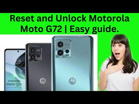 Motorola Moto G72 Hard Reset & Unlock