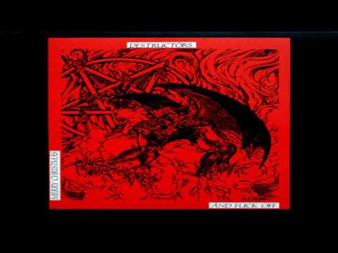 the Destructors - Merry Christmas and Fuck Off (Full Album)