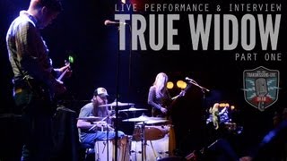 TRANSMISSIONS-LIVE : TRUE WIDOW Live in San Francisco at The Great American Music Hall (1 of 2)