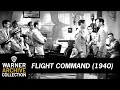 FLIGHT COMMAND (Original Theatrical Trailer)
