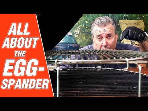 Everything You Need to Know About the EGGspander | Big Green Egg Accessories Tutorial.