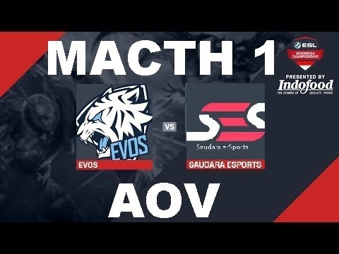 EVOS vs SES (Macth 1)   ESL Indonesia Championship  - AOV Garena