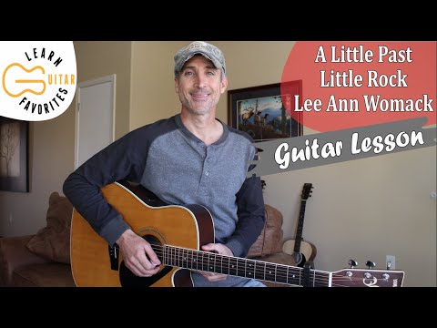 A Little Past Little Rock - Lee Ann Womack