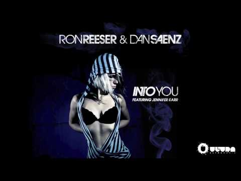 Ron Reeser & Dan Saenz - Into You feat. Jennifer Karr