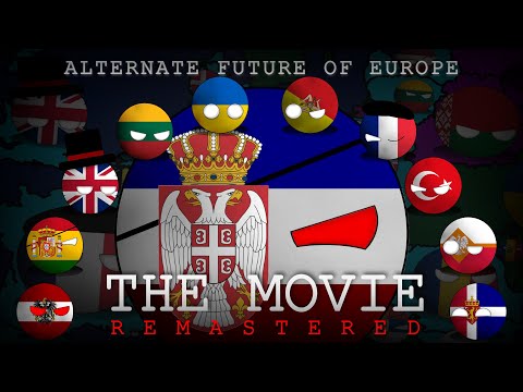 Alternate Future Of Europe REMASTERED - The Full Movie