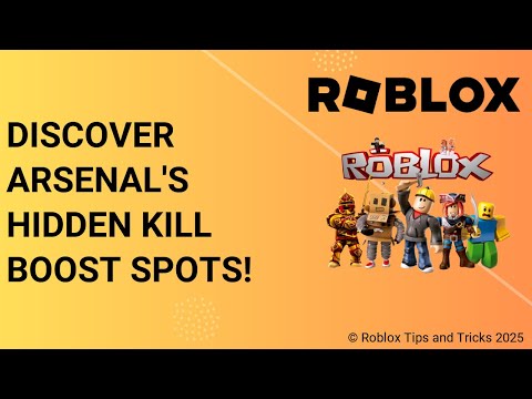 Discover Arsenal's Hidden Kill Boost Spots!