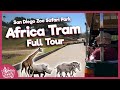 2022 Africa Tram FULL TOUR San Diego Zoo Safari Park