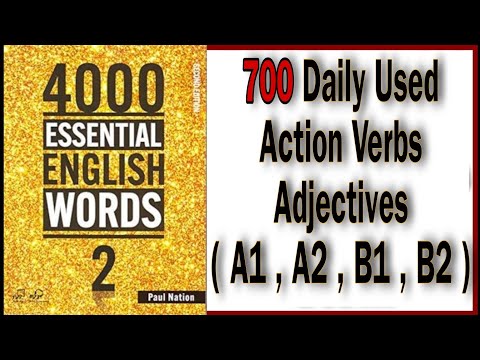 Learn 700 Essential Verbs and Adjectives for beginners and intermediates .