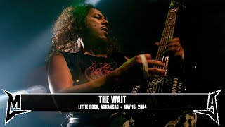 Metallica: The Wait (MetOnTour - Little Rock, AR - 2004)
