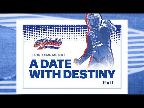 Fabio Quartararo - A Date With Destiny | Part 1