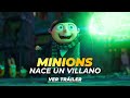 Minions Nace Un Villano Tráiler