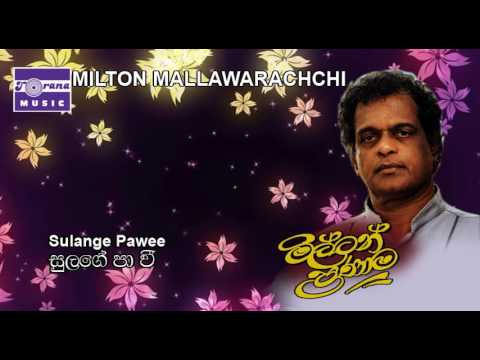 Sulange Pawee - Milton Mallawarachchi