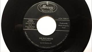 Big Ole House , Dave Dudley , 1964