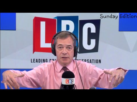The Nigel Farage Show: Labour second referendum/Theresa May Snap election. LBC - 23rd Sept 2018