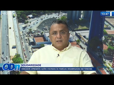 Vereador apresenta ações voltadas às famílias desabrigadas em Teresina 17 01 2022