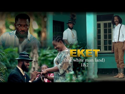EKET(the white man land)lattest nigeria nollywood trending movie 2022