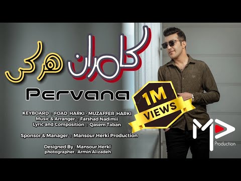 KAMRAN HARKÎ / کامران هرکی - PERVANA [ Official Music ]