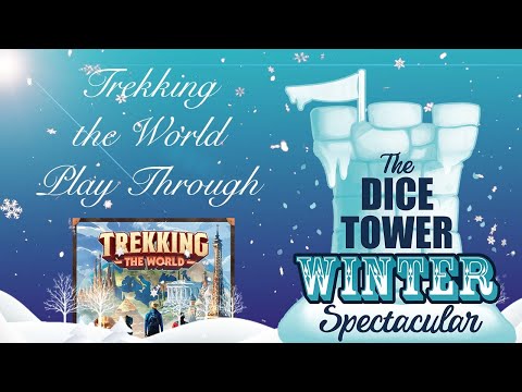 Trekking the World Play Through - Winter Spectacular
