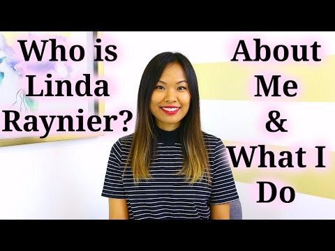 リンダ・レイニエとは？私のストーリーと私の仕事 (Who is Linda Raynier? My Story & What I Do)