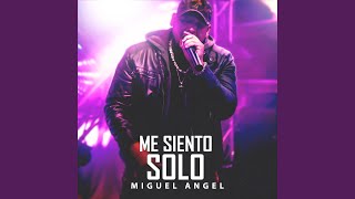 Me Siento Solo