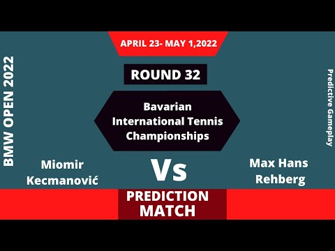 Miomir Kecmanović vs Hans Rehberg | BMW Open 2022 |  Prediction Match | Live Stream