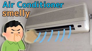 How to deal with a smelly air conditioner.