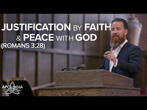 Jeff Durbin: Justification By Faith & Peace With God | Romans 3:28