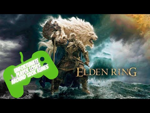 The tragic tale of the Elden Ring player who lost 120k runes