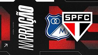 NARRAÇÃO AO VIVO: MILLONARIOS X SÃO PAULO | CONMEBOL SUL-AMERICANA 2026 (3ª RODADA)