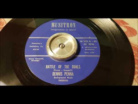 Dennis Penna - Battle Of The Duals - 1960 Rock N Roll - Musitron 105