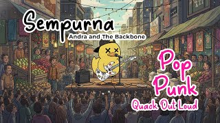 Download lagu “Sempurna” – Andra and The Backbone (Pop Punk Cover by Quack Out Loud) 💔⚡ mp3