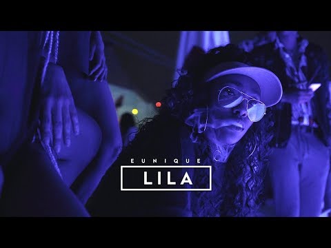 Eunique ► LILA ◄  [Official Video]