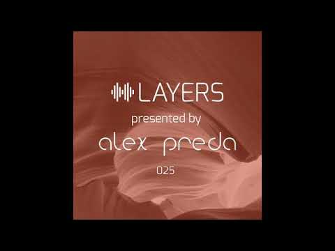 LAYERS by Alex Preda - 025 Deeparture Guestmix