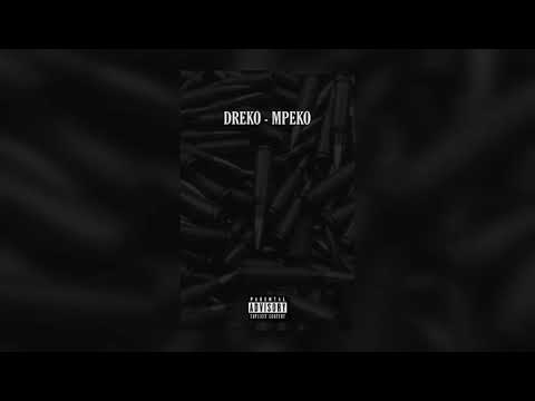 DREKO - MPEKO (AUDIO)