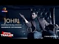 Johri | Official Trailer | Releasing On : 24th November | New Series | Exclusively On Atrangii App