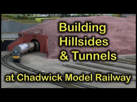 BUILDING HILLSIDES & TUNNELS at Chadwick Model Railway | 202.