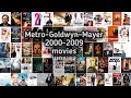 Metro Goldwyn Mayer 2000 2009 Movies