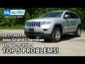Top 5 Problems Jeep Grand Cherokee 2011 2021 4th Generation